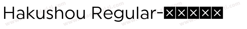 Hakushou Regular字体转换